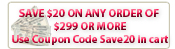 Save $20 off orders of $250 - coupon code Save20